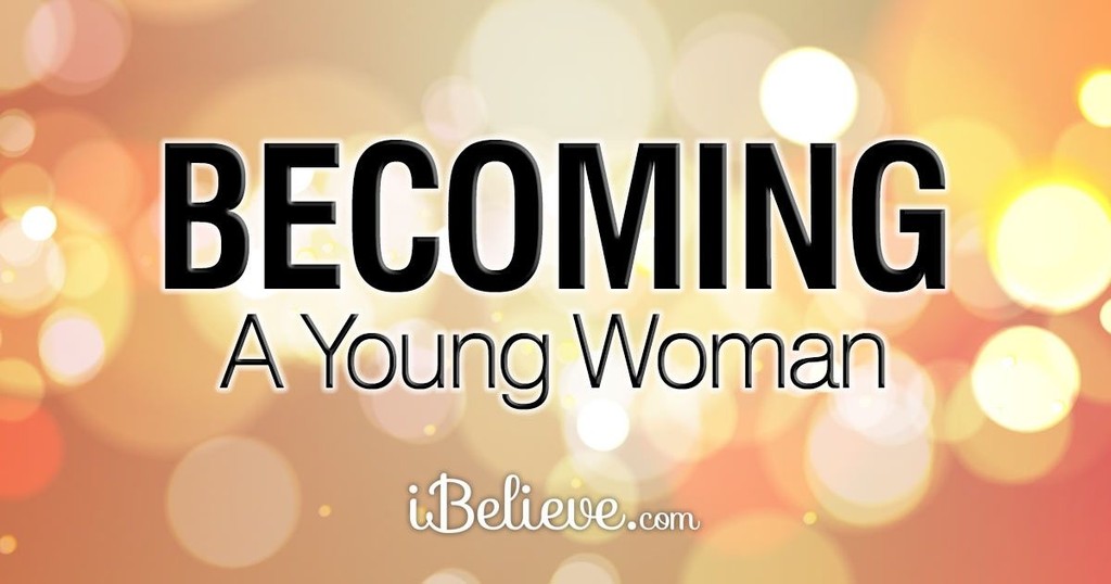 Becoming a Young Woman: A Guide for Girls