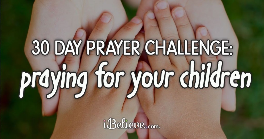 30-Day Prayer Challenge: Praying for Your Children