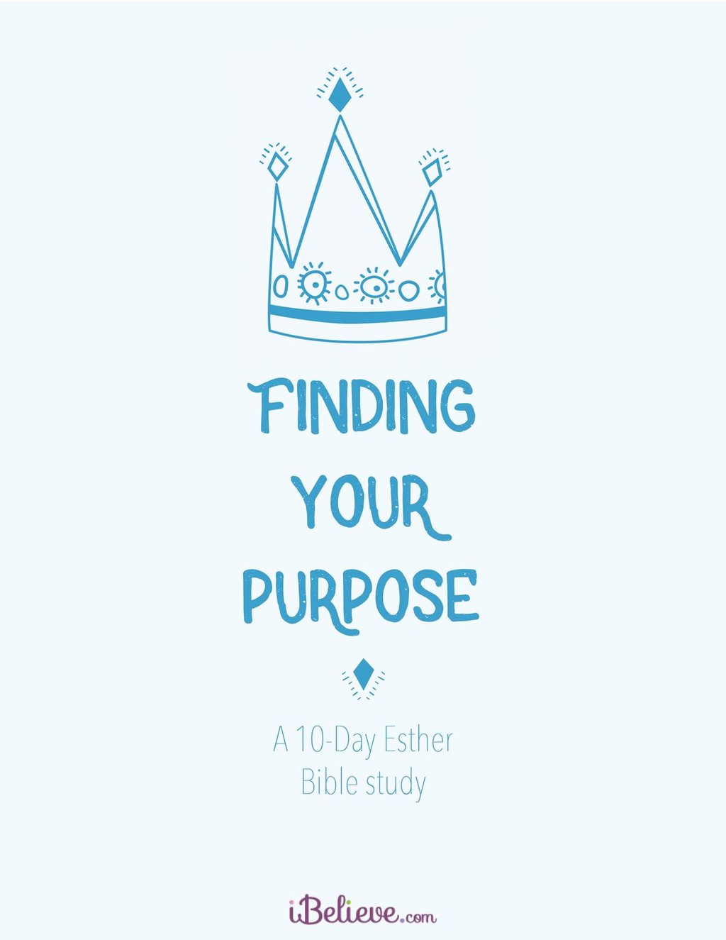 Finding Your Purpose - A 10-Day Esther Study