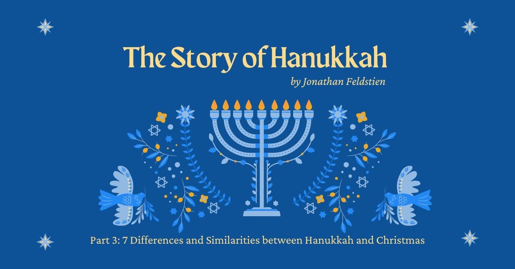 7 Differences and Similarities between Hanukkah and Christmas