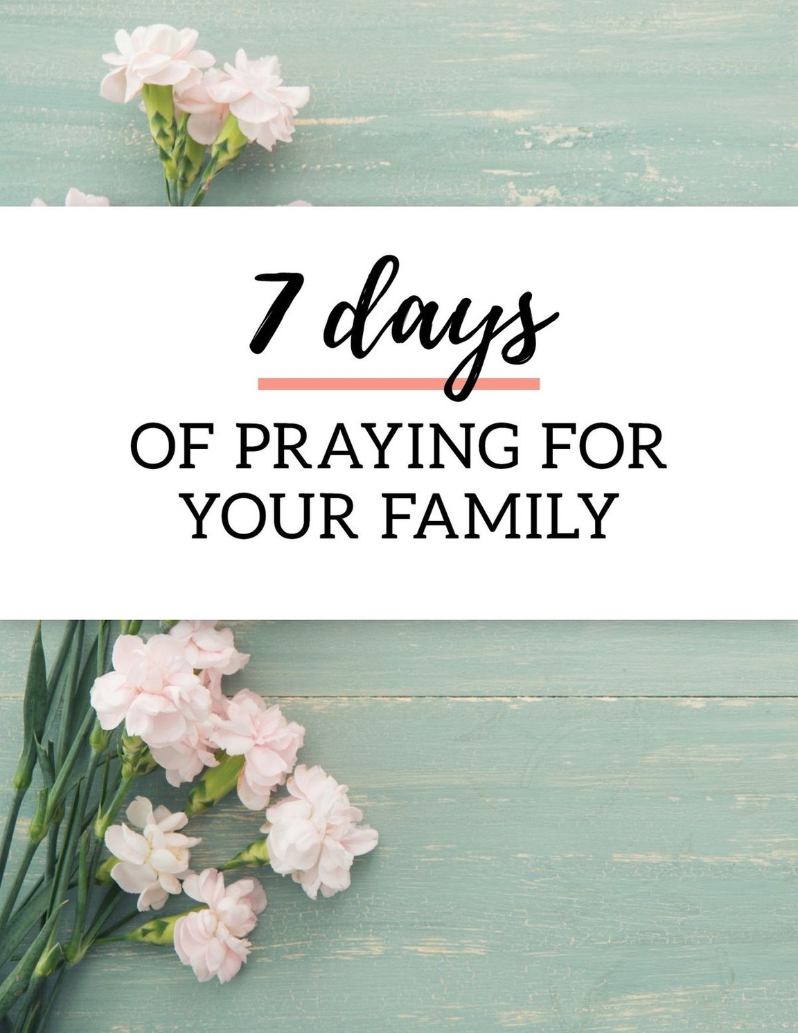 7 Days of Praying for Your Family