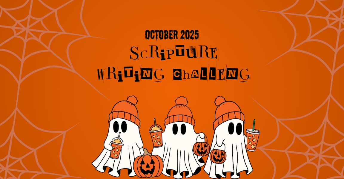 October 2025 Scripture Writing Challenge