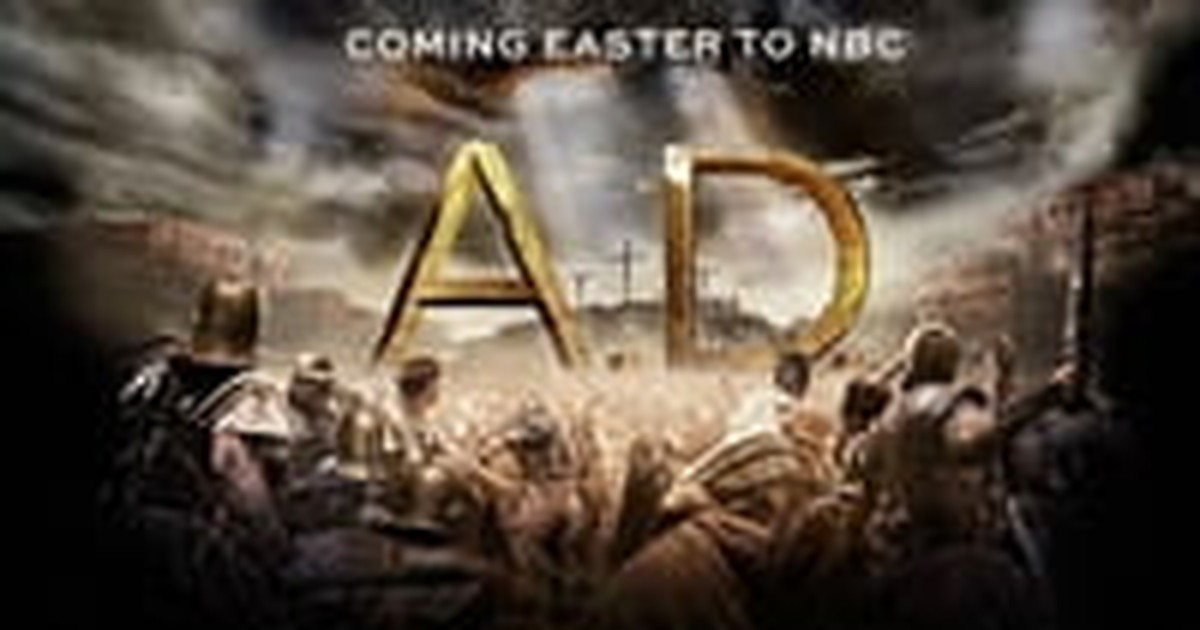 <em>A.D.: The Bible Continues</em> (TV-14)