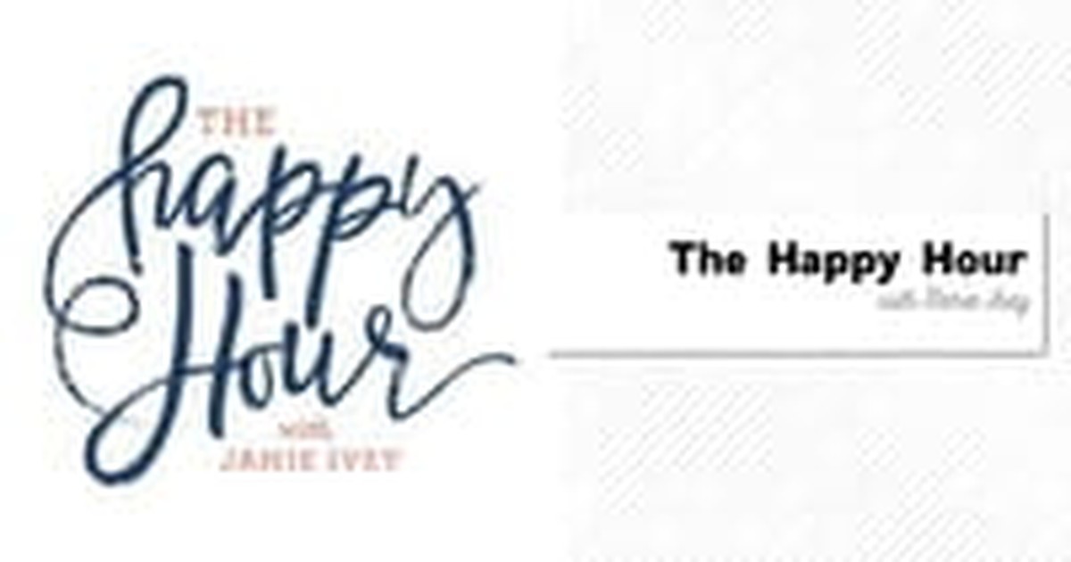 17. The Happy Hour with Jamie Ivey