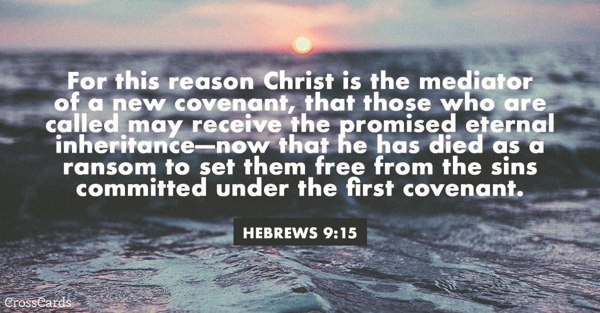Your Daily Verse - Hebrews 9:15