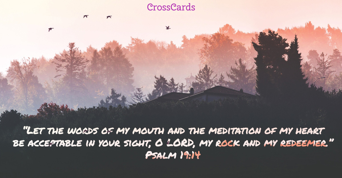 Psalm 19:14 - Oh Lord, My Rock