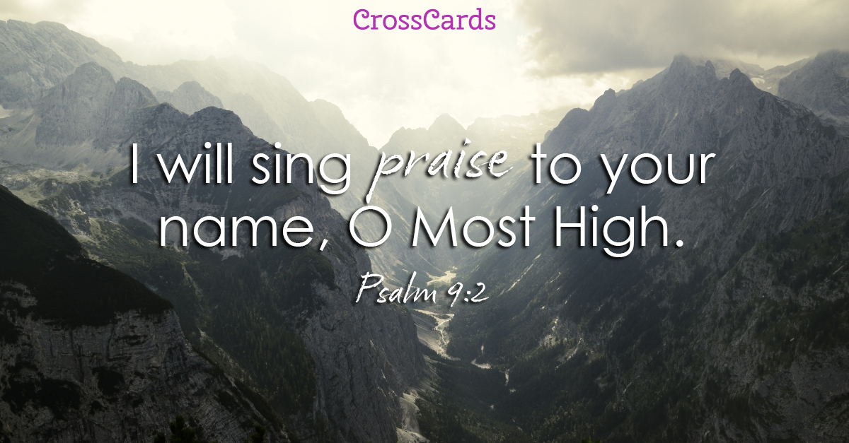 Psalm 9:2 - O Most Hight