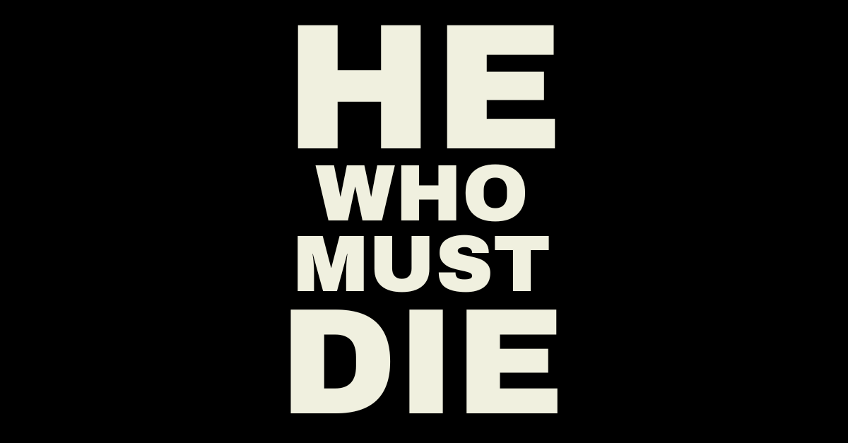 Honorary Mention: He Who Must Die