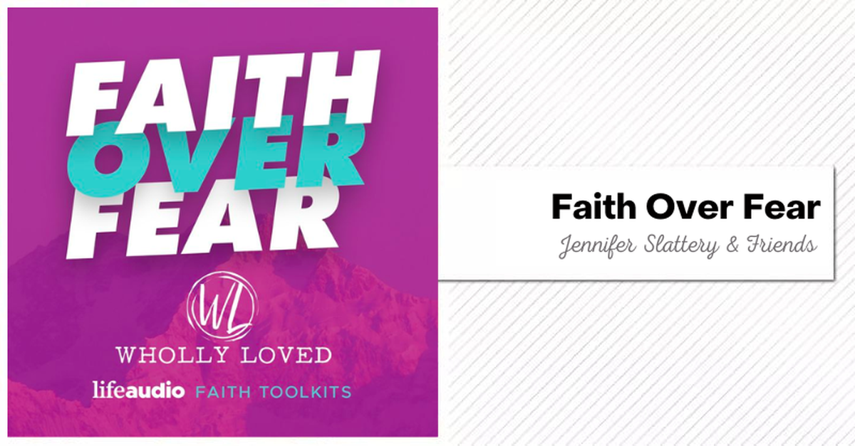 2. Faith Over Fear