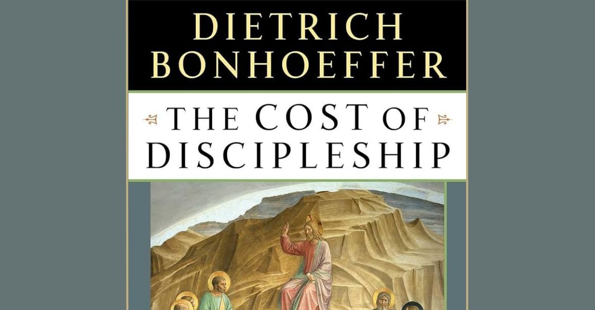 3. The Cost of Discipleship by Dietrich Bonhoeffer