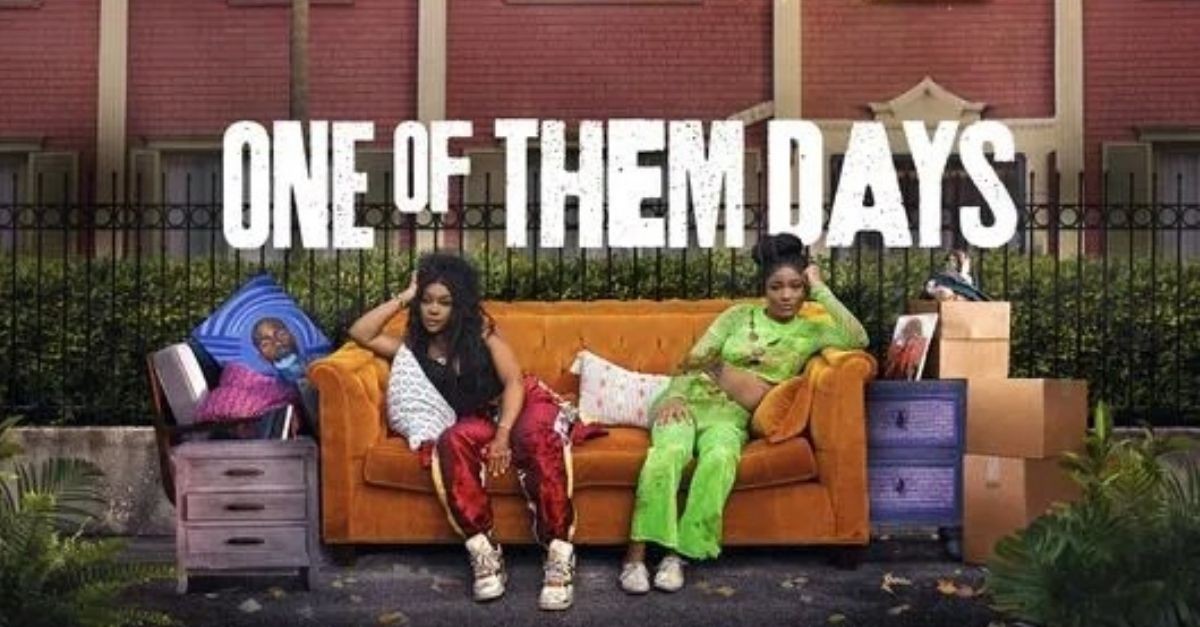 One of Them Days Movie