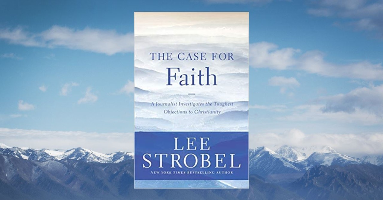 12. The Case for Faith by Lee Strobel, 2000