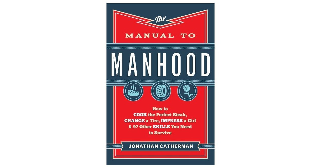 The Manual to Manhood