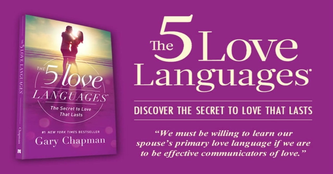 6. The Five Love Languages: The Secret to Love that Lasts by Gary D. Chapman