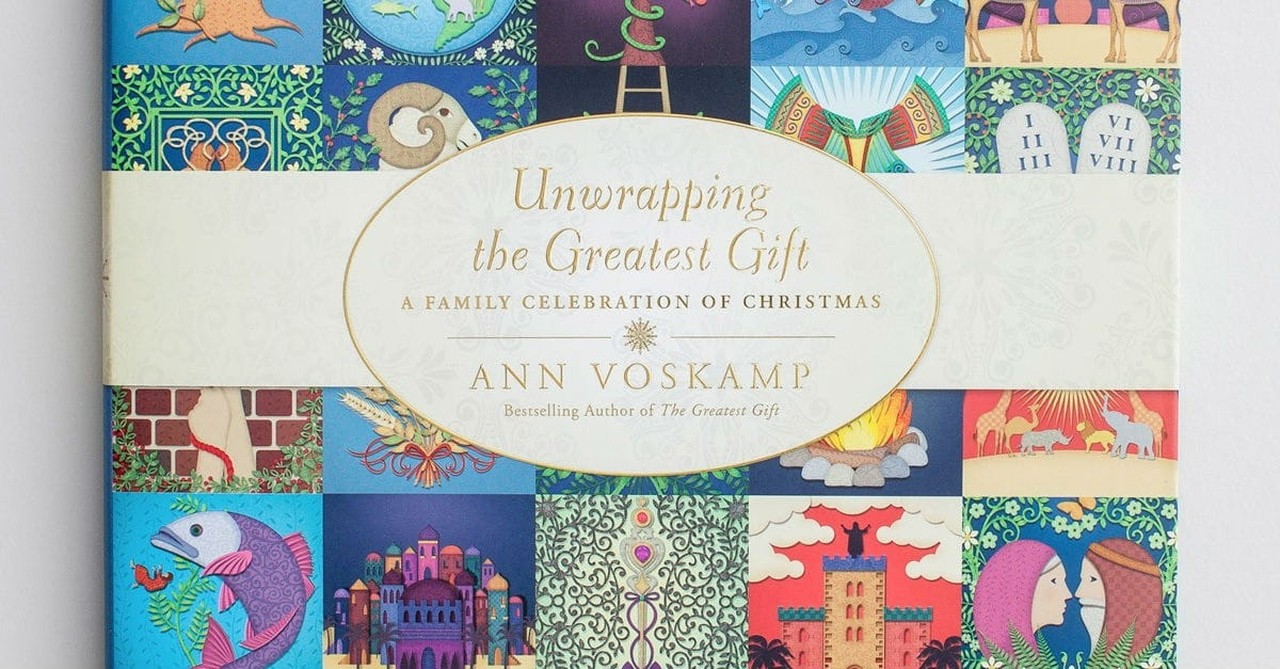 2. Unwrapping the Greatest Gift by Ann Voskamp 