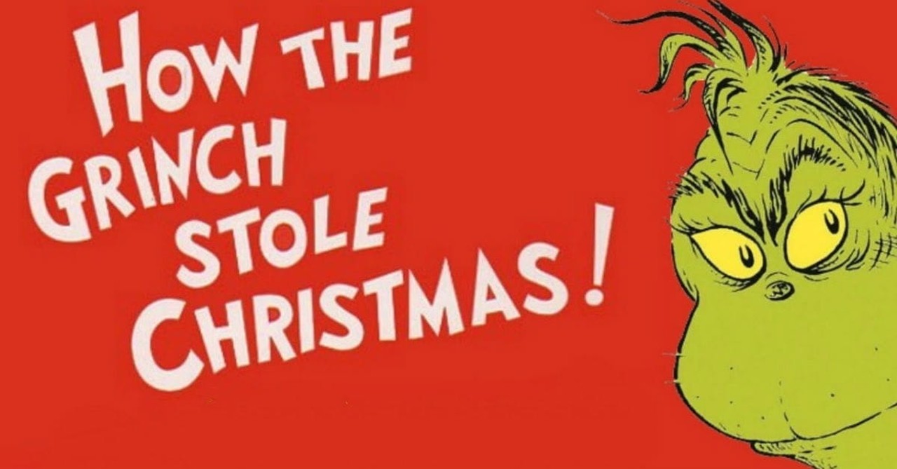 5. How the Grinch Stole Christmas by Dr. Seuss 