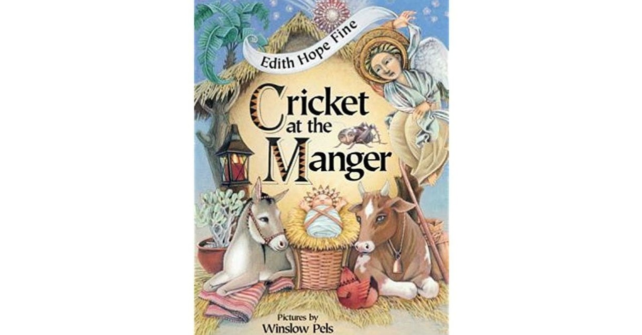 5. Cricket at the Manger by Edith Hope Fine 