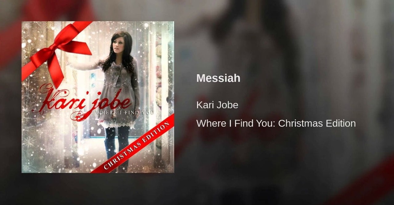 4. Messiah by Kari Jobe 