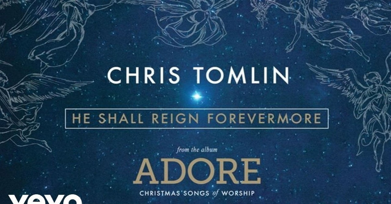 5. He Shall Reign Forevermore by Chris Tomlin 