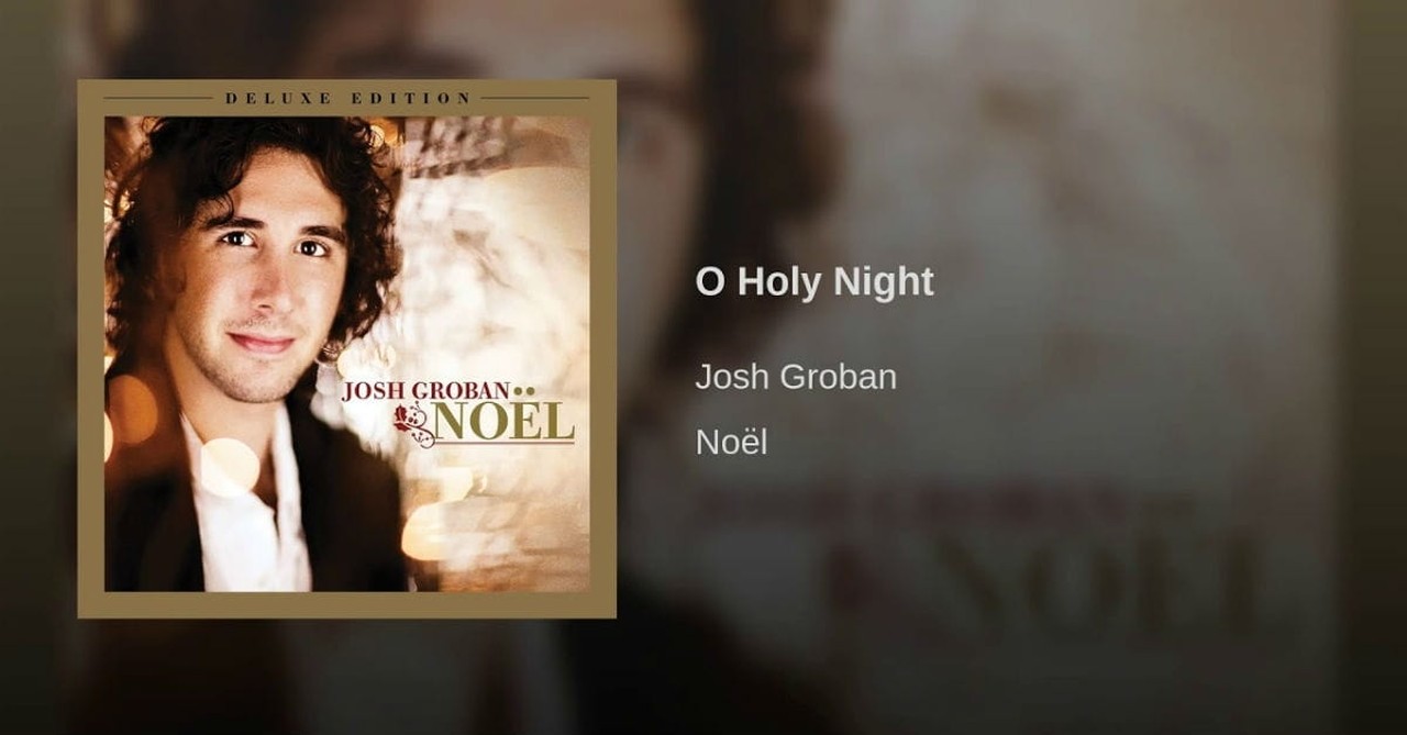 The Best of the Best #2: "O Holy Night" by Josh Groban