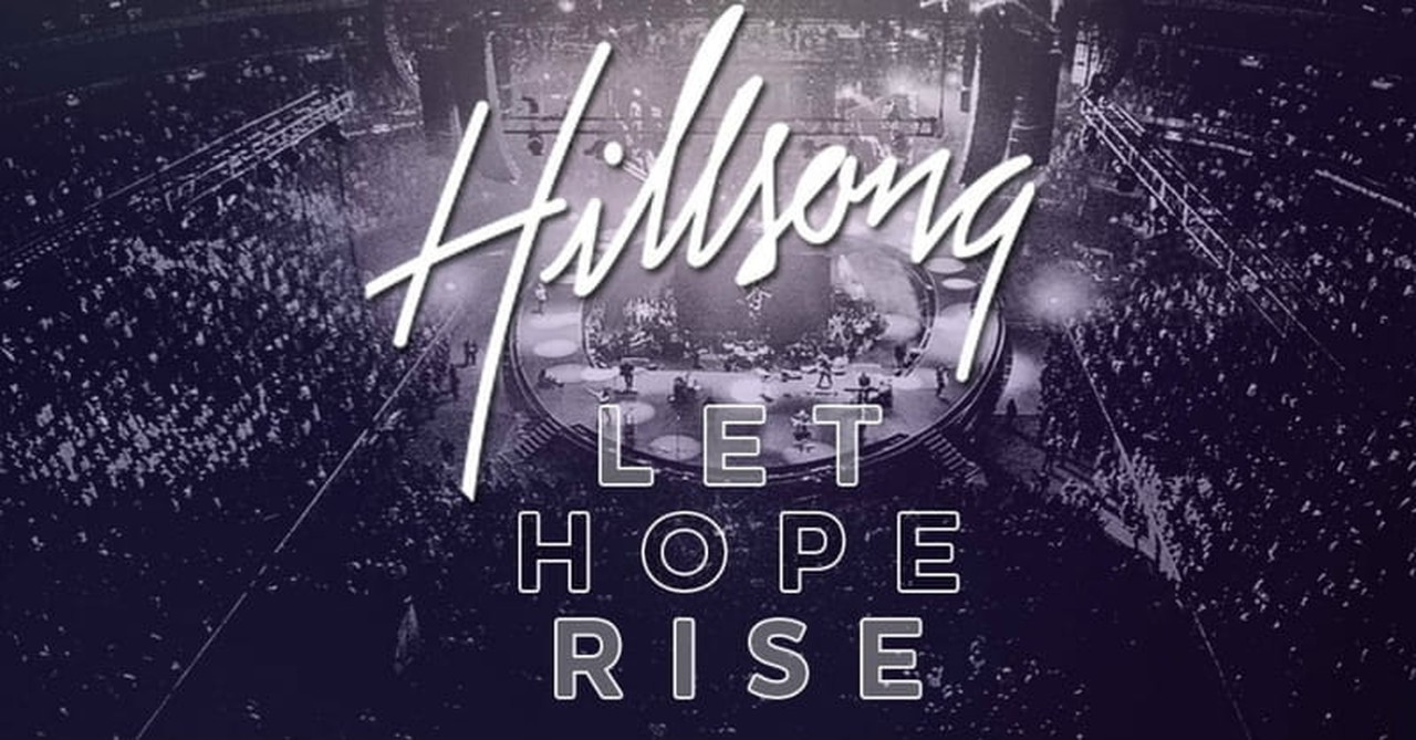 3. Hillsong: Let Hope Rise