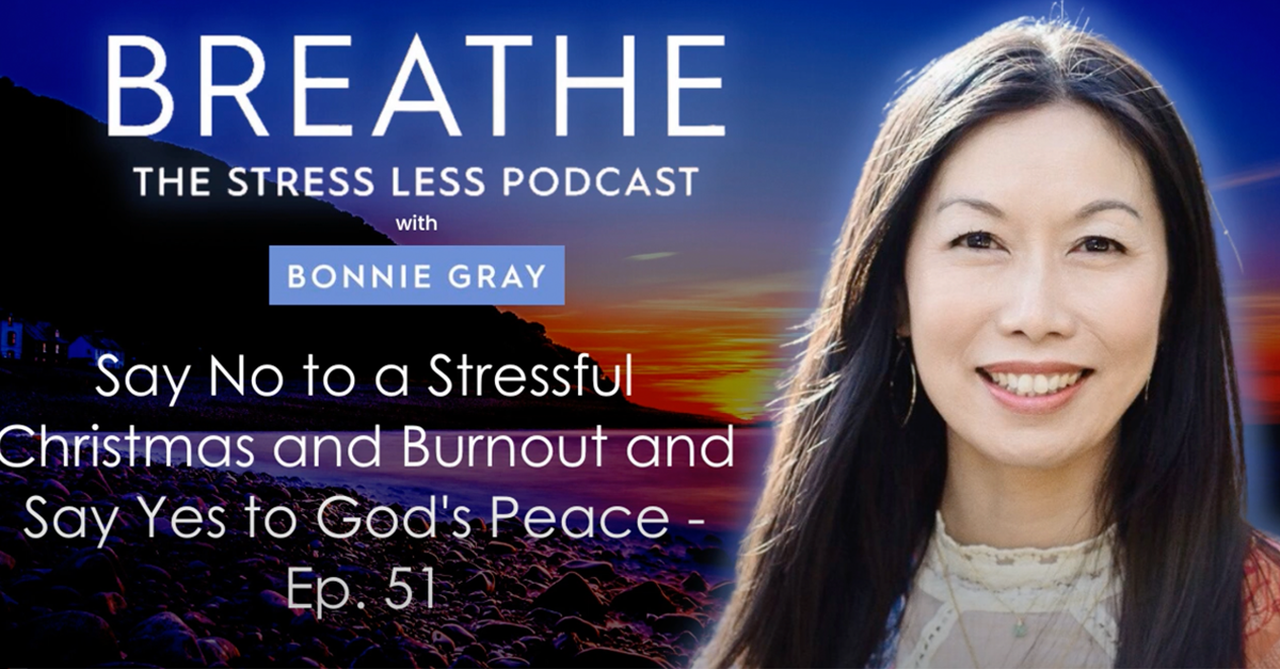 Breathe Stress Less Podcast Christmas Burnout episode cover art