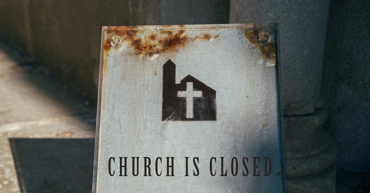 sign saying this church is closed to signify what the antichrist will look like