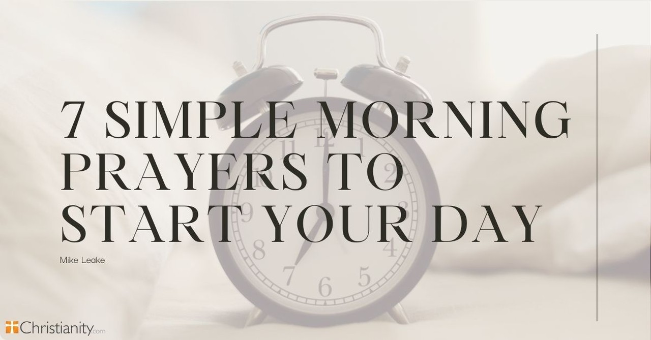 7 Uplifting Morning Prayers to Start Your Day 