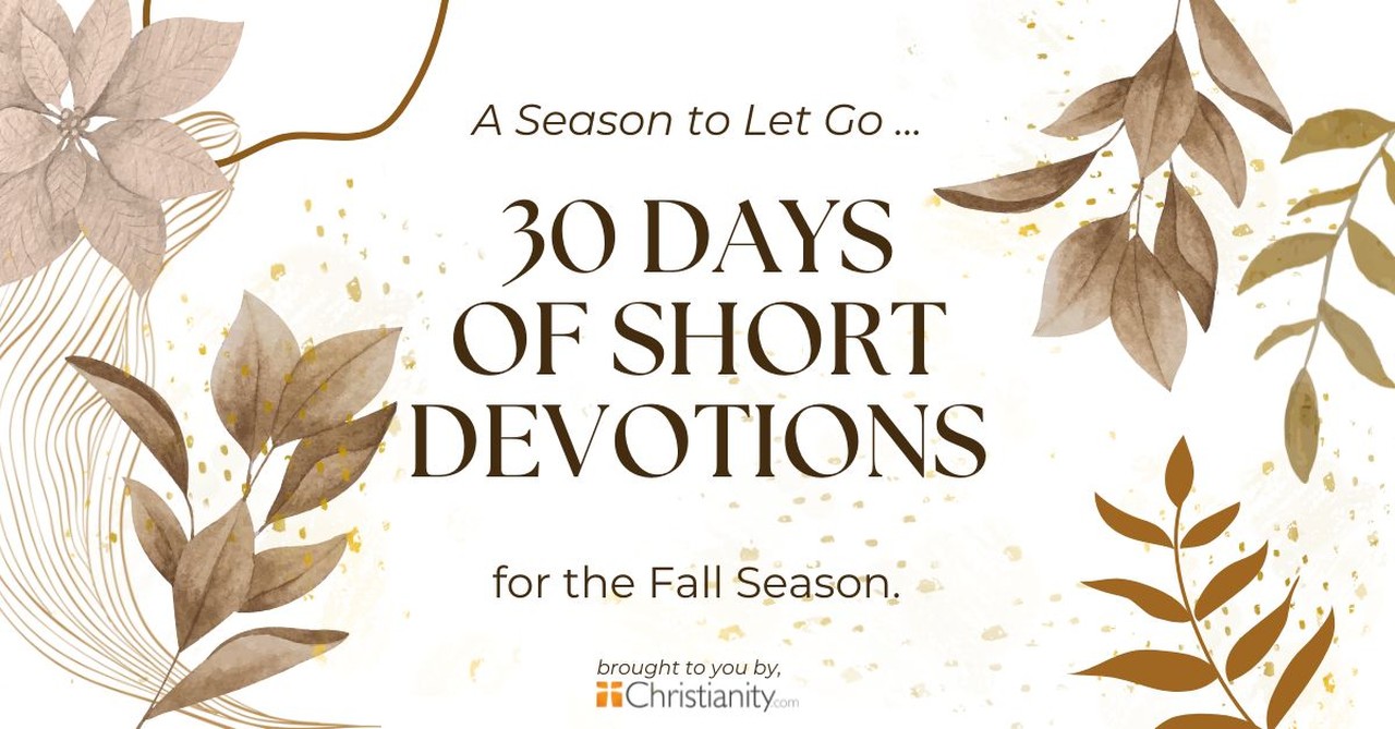 A Season to Let Go...30 Days of Prayer for the Fall Season