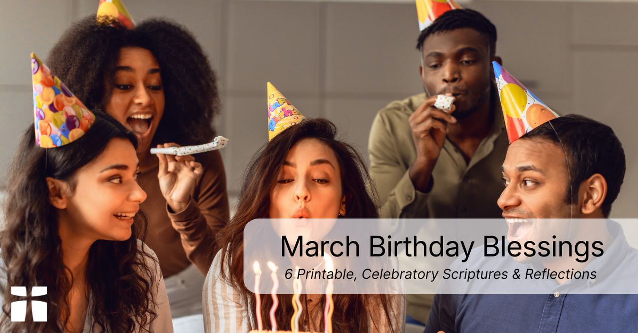 March Birthday Blessings