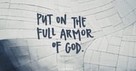 A Prayer to Put on the Armor of God - Your Daily Prayer - January 24