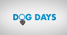 <em>Dog Days</em> Movie Trailer