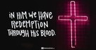 Redemption through His Blood (John 11:25) - Your Daily Bible Verse - April 11