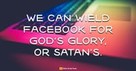 Is Satan Behind Your Facebook Page? (Psalm 19:14) - Your Daily Bible Verse - March 31