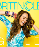 Britt Nicole - Gold (Official Music Video)