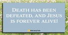 Seeking the Living Among the Dead - He Is Risen! - Your Daily Bible Verse - April 12