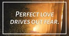 His Perfect Love - iBelieve Truth: A Devotional for Women - July 21