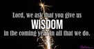 A Prayer to Finish 2020 with Wisdom - Your Daily Prayer - December 26