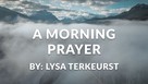 A Morning Prayer