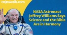 NASA Astronaut Jeffrey Williams Highlights the Intersection of Science and the Bible