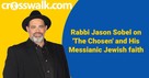 Rabbi Jason Sobel on <em>The Chosen</em> and His Messianic Jewish faith