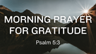 A Daily Morning Prayer for Gratitude