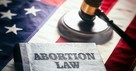 How Rigid Abortion Bans Are Backfiring across the U.S.