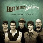 Big Daddy Weave
