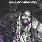 Eric Godisgood
