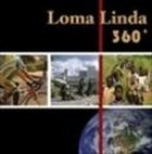 Loma Linda 360Ëš