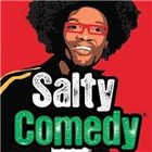 Salty Comedy