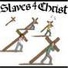 Slaves 4Christ