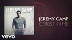 Jeremy Camp - Christ In Me