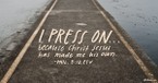 A Prayer to Press On - Your Daily Prayer - October 11 